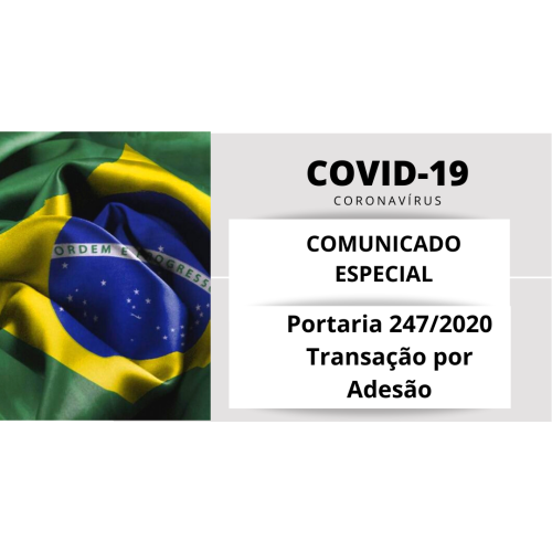 Comunicado Especial ABREME | COVID-19 | Portaria nº 247/2020 | Transação por Adesão