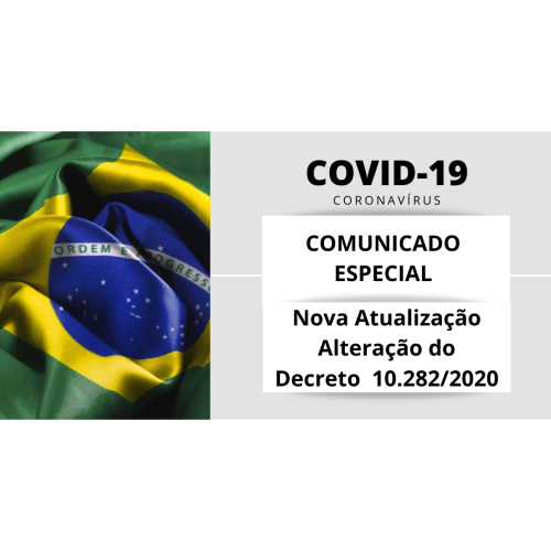 Comunicado Especial ABREME | COVID-19 | Orientações Jurídicas – Decreto nº 10.329/2020, em alteração ao Decreto nº 10.282/2020