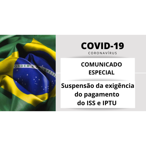 Comunicado Especial ABREME | COVID-19 | Suspensão da exigência do pagamento do ISS e IPTU